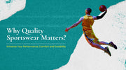 Why Quality Sportswear Matters? Enhance Your Performance, Comfort and Durability